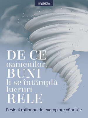 cover image of De Ce Oamenilor Buni Li Se Intampla Lucruri Rele